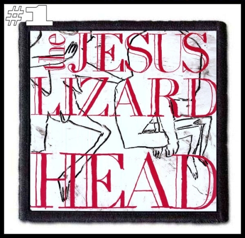THE JESUS LIZARD -- Patch (1).jpg