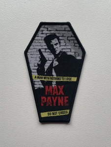MAX PAYNE - Do no Cross a Man with Nothing to Lose [black] -- Woven Patch