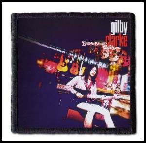 GILBY CLARKE - Pawnshop Guitars -- Patch