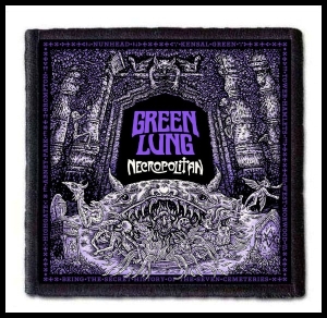 GREEN LUNG - Necropolitian -- Patch