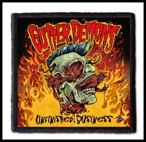 GUTTER DEMONS - Unfinished Buisness -- Patch