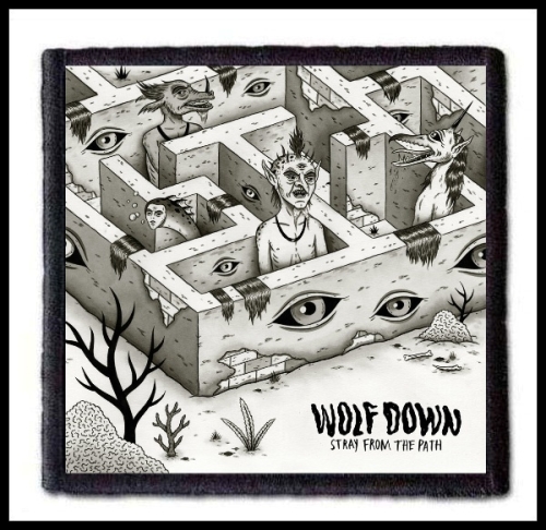 WOLF DOWN - Stray From the Path -- Patch.jpg