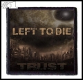 LEFT TO DIE -- Patch (1).jpg