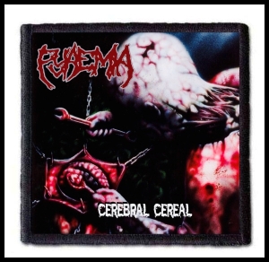 PYAEMIA - Cerberal Cereal -- Patch