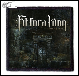 FIT FOR A KING -- Patch