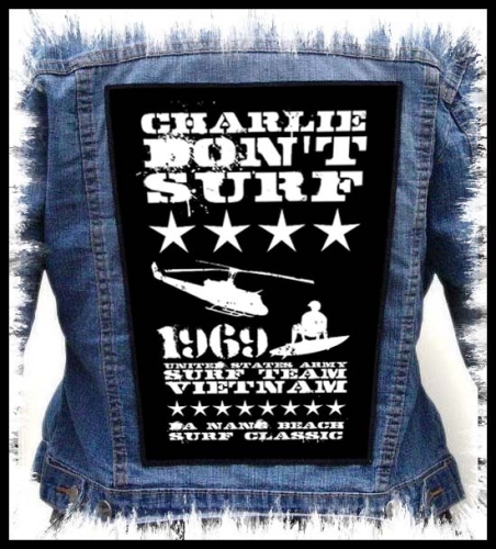 APOCALYPSE NOW - Charlie don't Surf -- Backpatch.jpg
