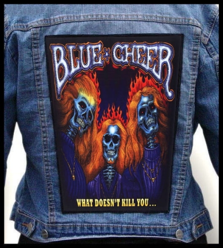 BLUE CHEER - What Doesn't Kill You... -- Backpatch.jpg