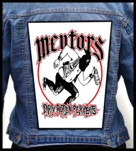 THE MENTORS - Dirty Rotten Perverts -- Backpatch.jpg