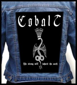 COBALT - The Strong Will Inherit The Earth -- Backpatch